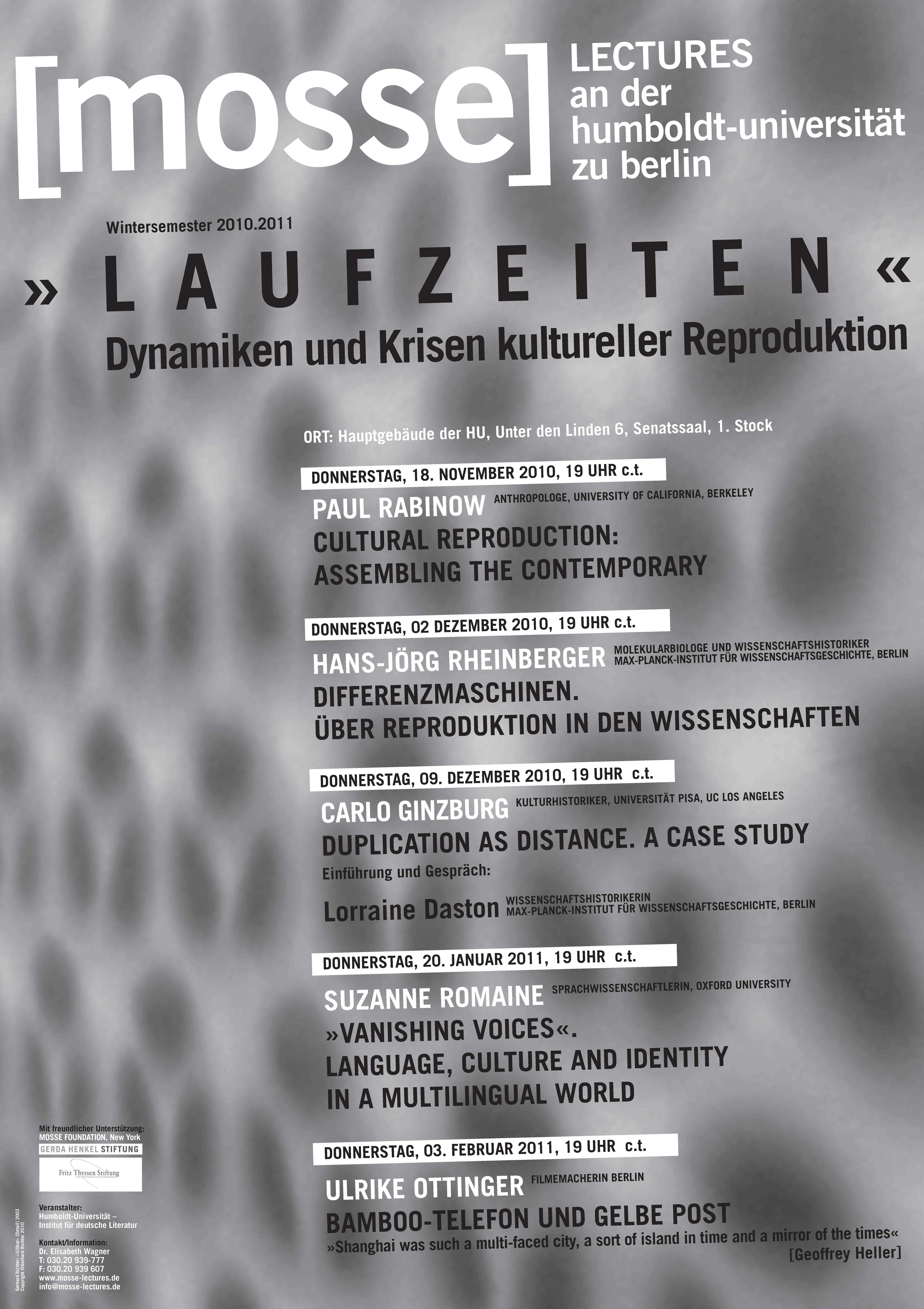 2010-2011 Mosse Lecture poster, Laufzeiten