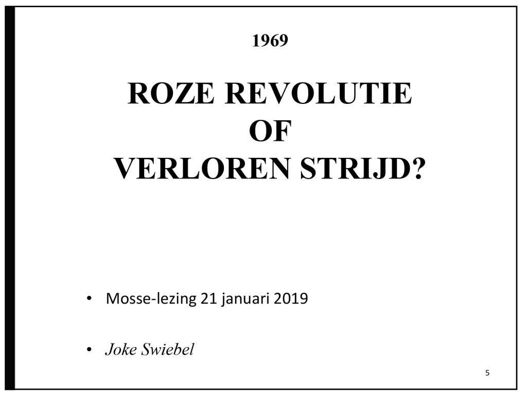 1969
Pink Revolution
or Lost Battle?